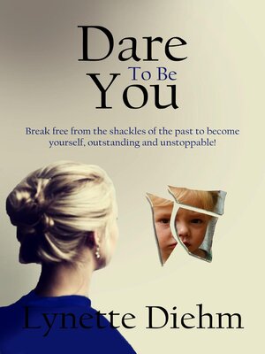 cover image of Dare to Be You